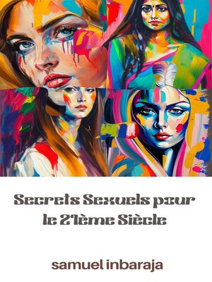 cover image of Secrets Sexuels pour le 21ème Siècle